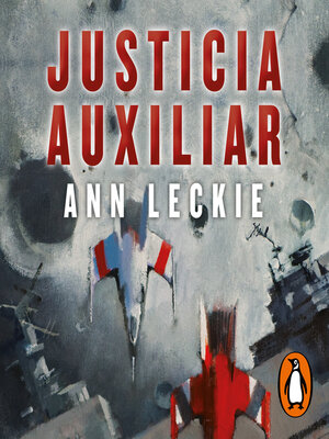 cover image of Justicia auxiliar (Imperial Radch 1)